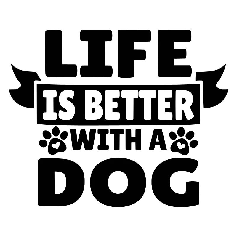 Das Leben ist besser mit einem Hund