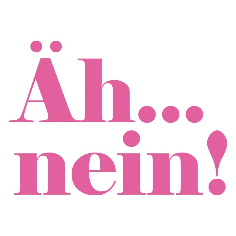 Äh...nein!