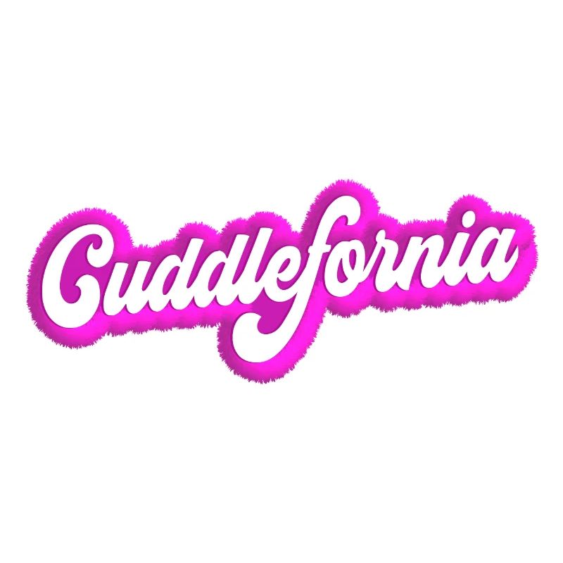 Cuddlefornia cuddlefornia cuddle