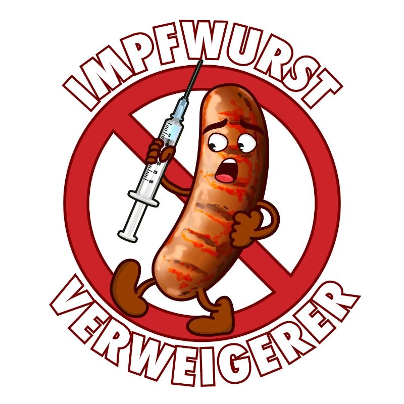 Impfwurst Verweigerer | Impfen Virus