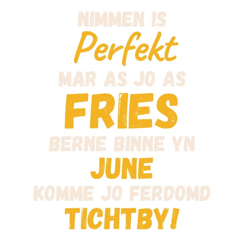Friesen geboren im Juni, Text, Geburtstagsgestaltung