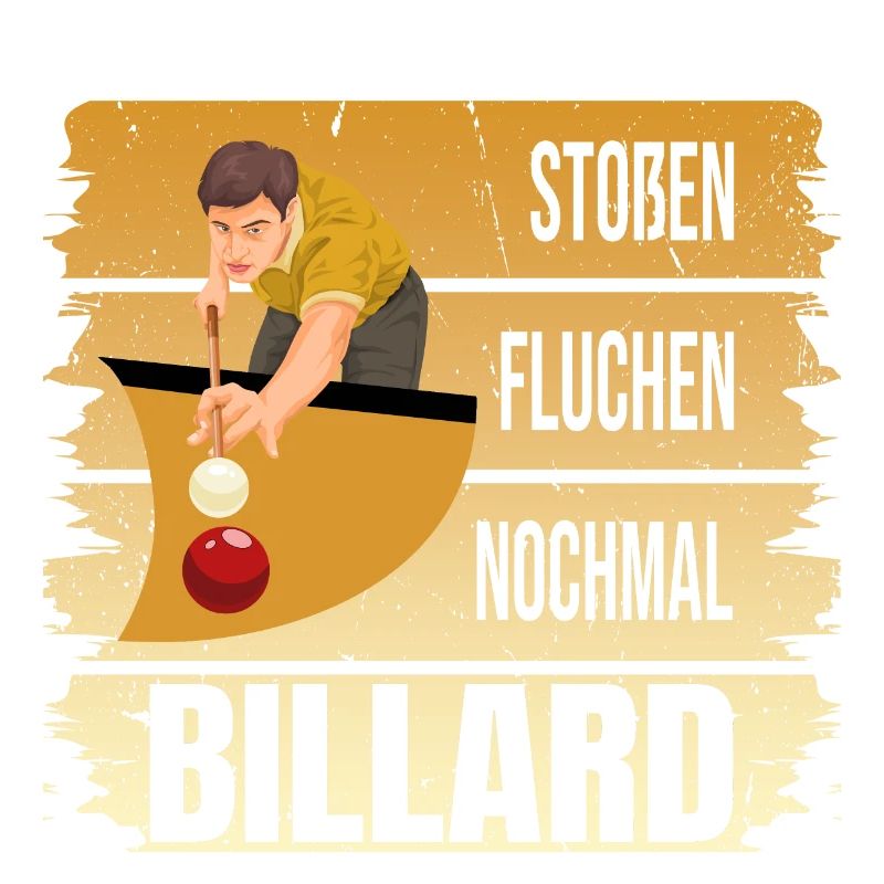 Stoßen - Fluchen - Nochmal - Billard