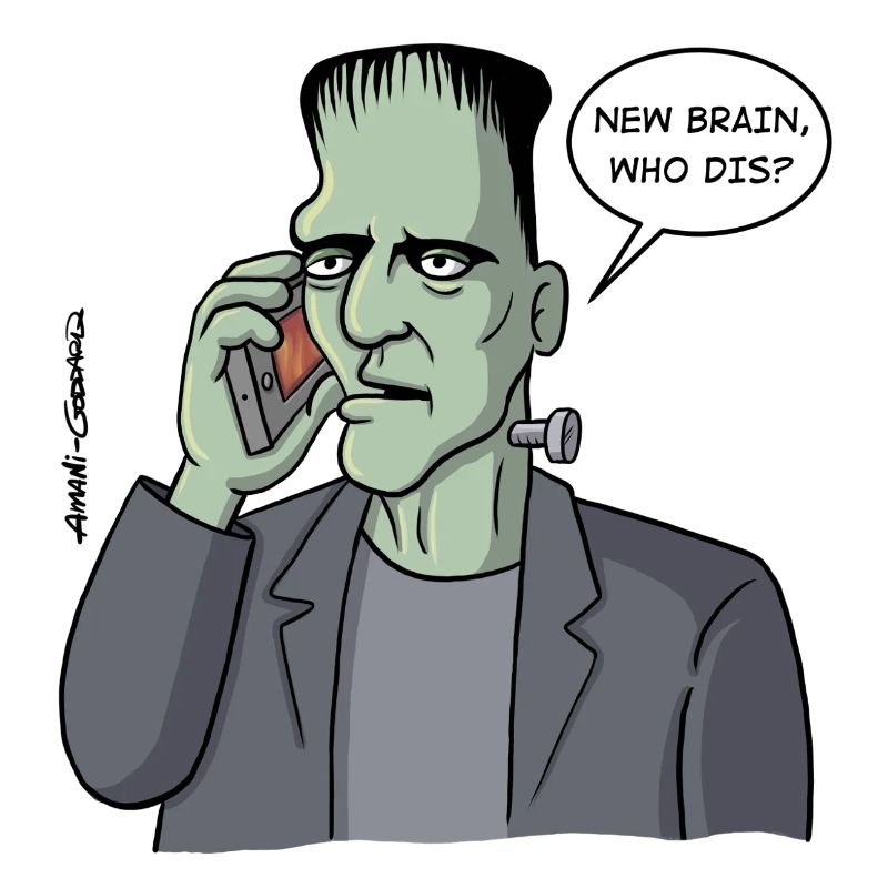 New brain, who dis?