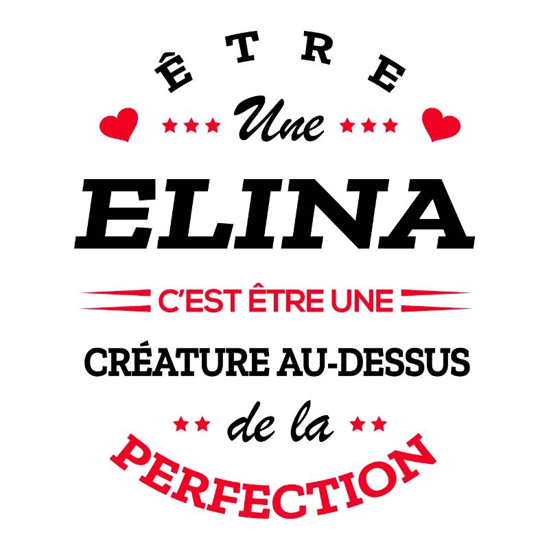 ELINA PARFAITE - NOM ELINA