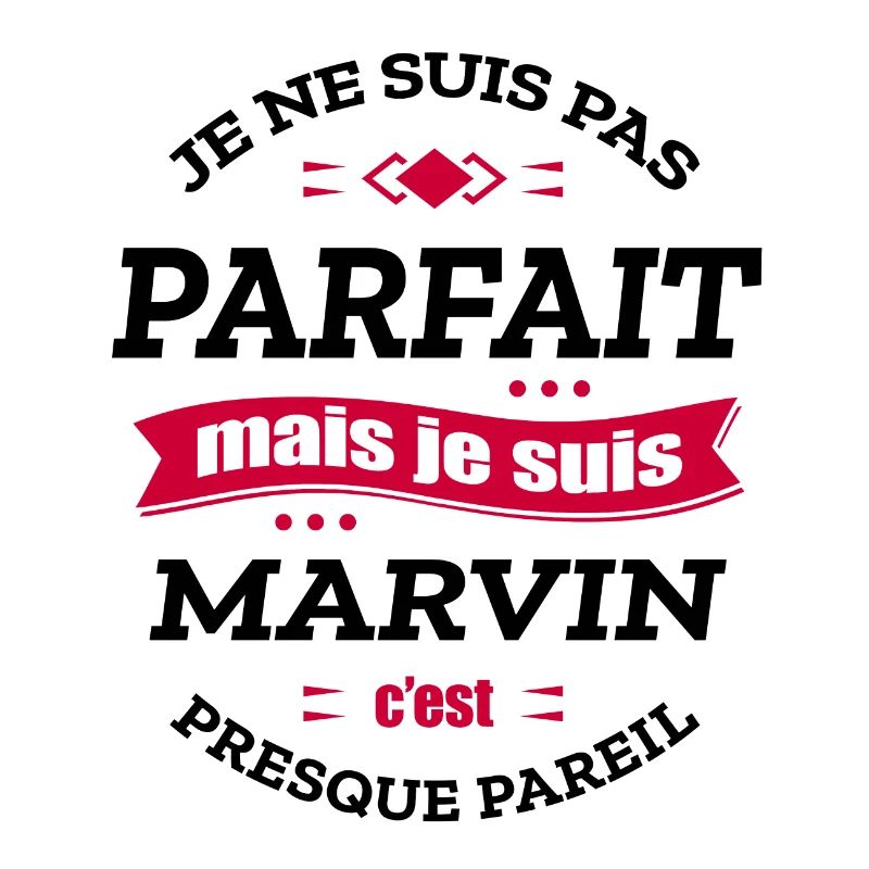 MARVIN PARFAIT - PRENOM MARVIN