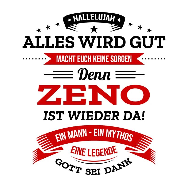 ALLES WIRD GUT, DIE LEGENDE ZENO IST DA