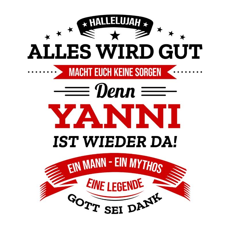 ALLES WIRD GUT, DIE LEGENDE YANNI IST DA