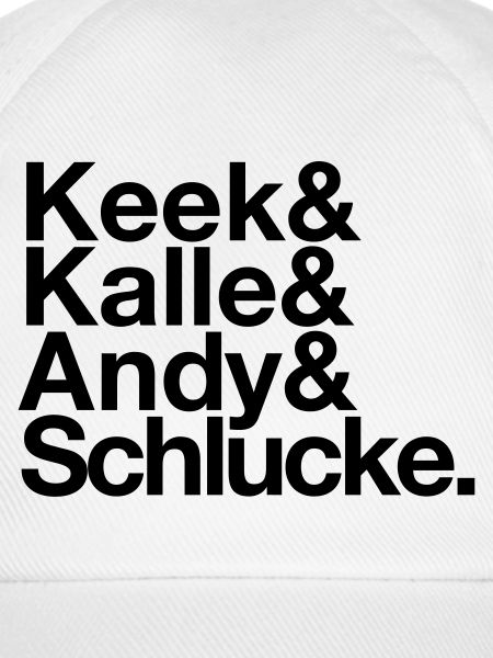 Keek&Kalle&Andy&Schlucke.