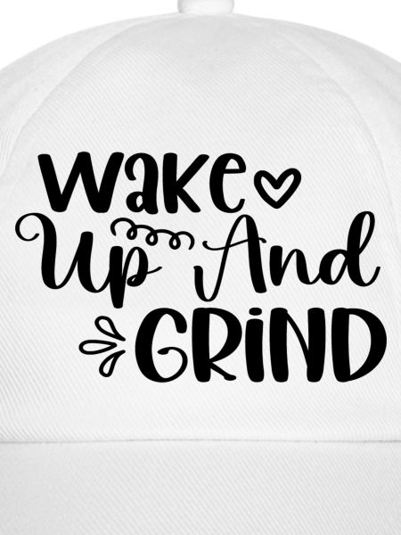 Wake Up And Grind
