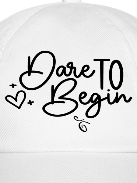 Dare To Begin
