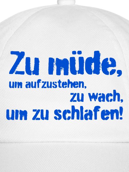 zu müde