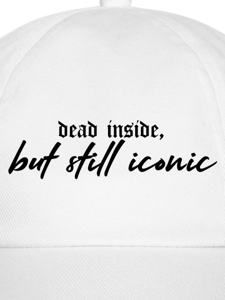 Dead Inside, Still Iconic – Dark & Stylish