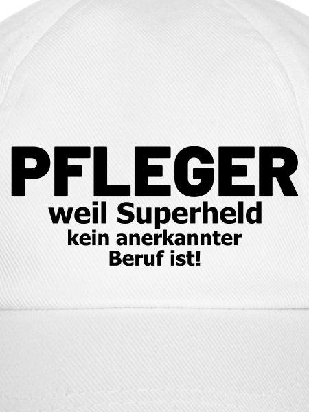 Pfleger Spruch Superheld