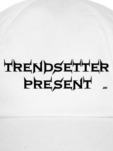 Trendsetter present
