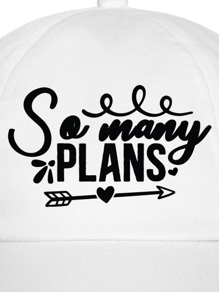 So many Plans