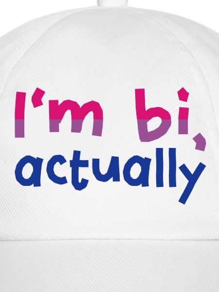 I'm bi, actually