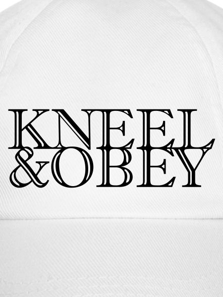 Kneel & Obey