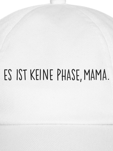 Es ist keine Phase, Mama.