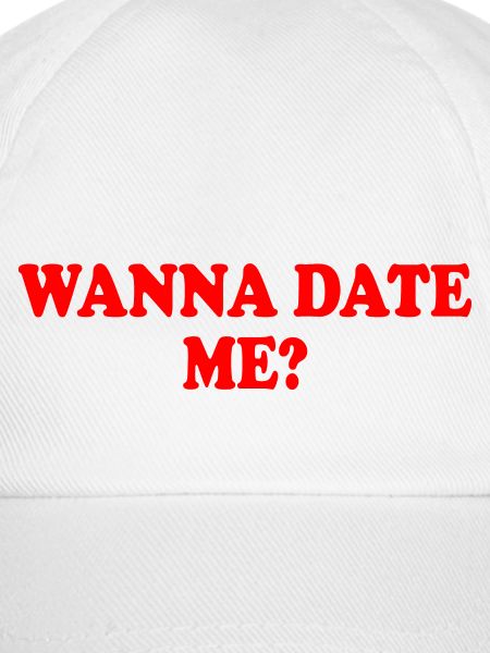 wanna date me