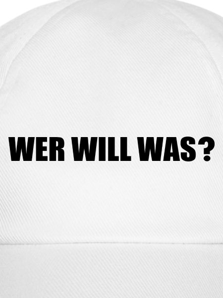 Wer will was