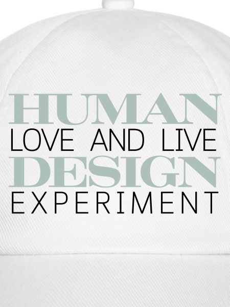 HUMAN DESIGN Experiment leben