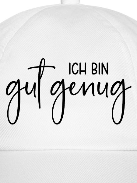 Ich bin gut genug