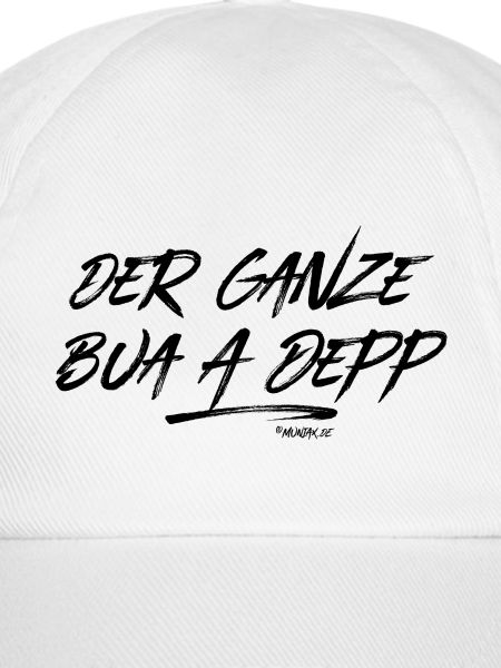 Der ganze Bua a Depp