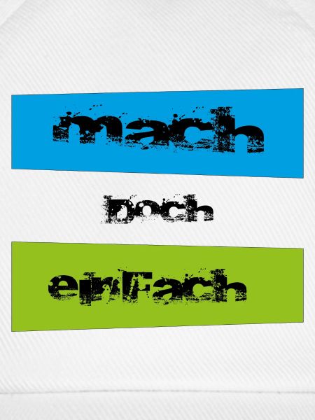 mach doch einfach