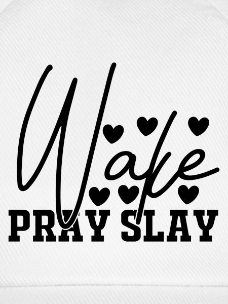 Wake Pray Slay