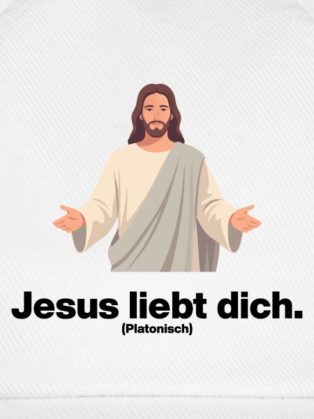 JESUS LIEBT DICH. PLATONISCH. 