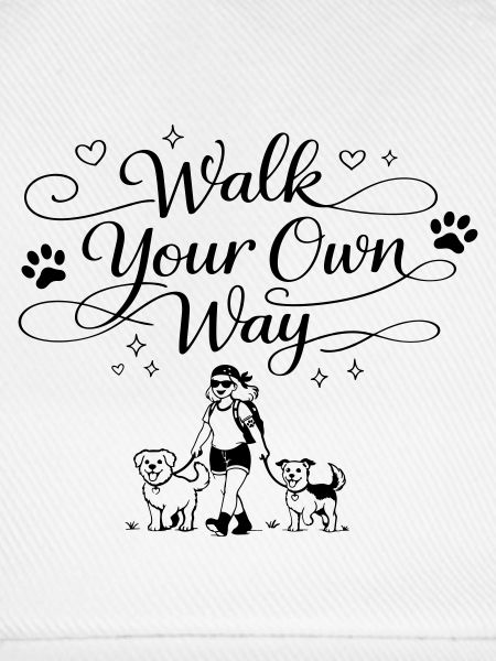 Walk your own way