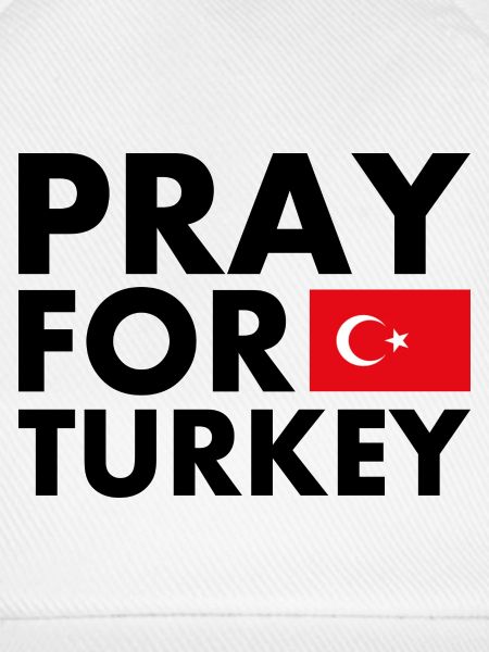 Pray for turkey