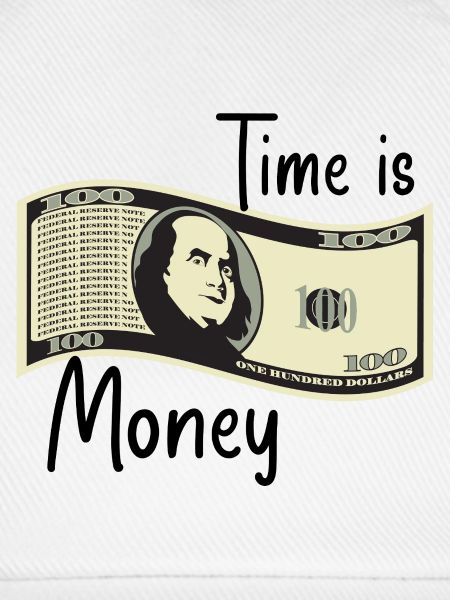 Zeit ist Geld