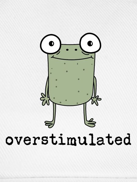 Overstimulated Frog - Geschenkidee - Geschenk