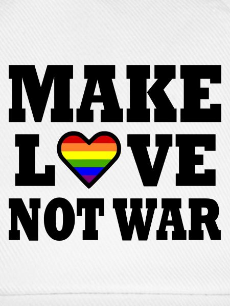 Make love not war