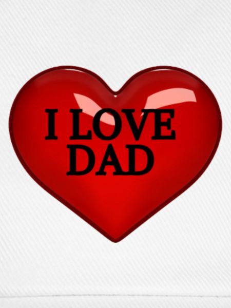 I LOVE DAD