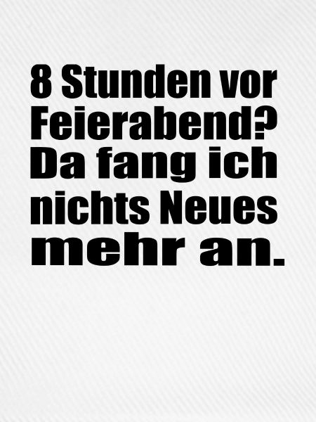 Endlich Feierabend !