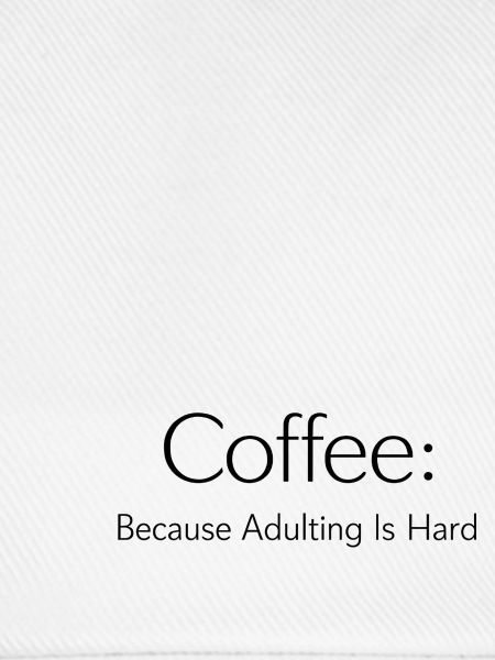 Coffee because Murder is wrong