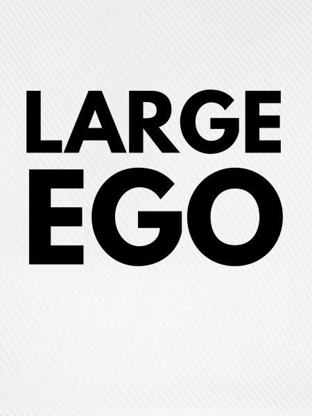 large ego