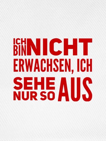 ich bin. Ich erwachsen