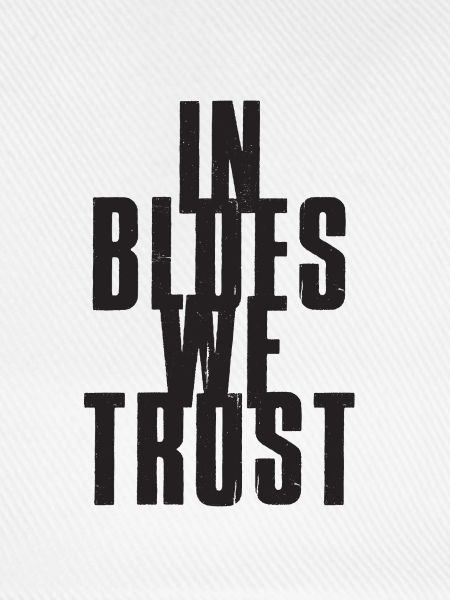 In Blues we Trust