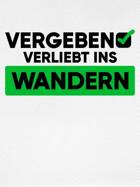 Wandern Wanderung Statement Wanderer Bergwanderung