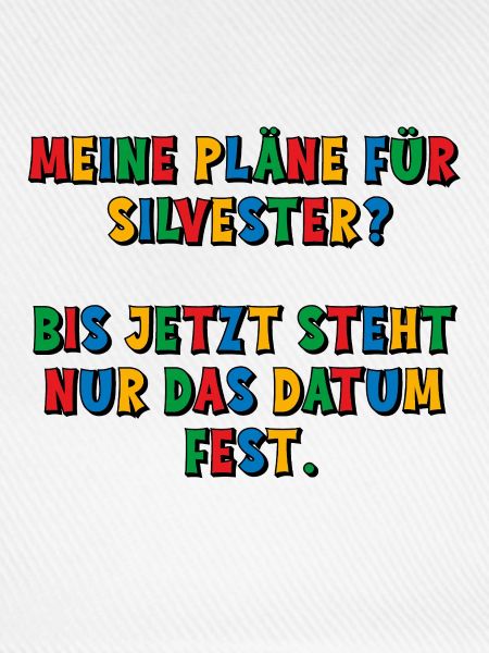 Meine Silvesterpläne - das Datum steht fest