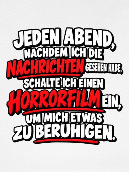 Abendhorrorfilm als Beruhigung