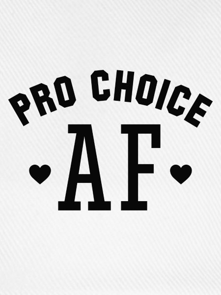 Pro Choice AF