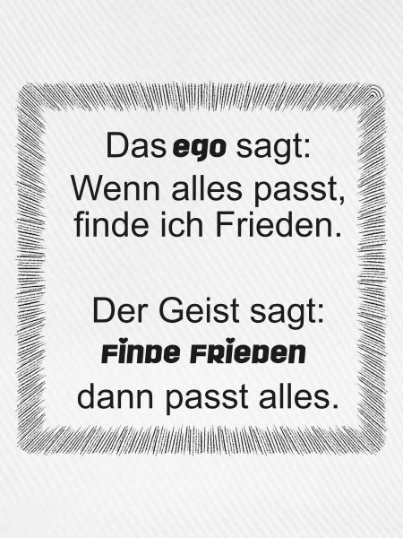 Ego vs Frieden