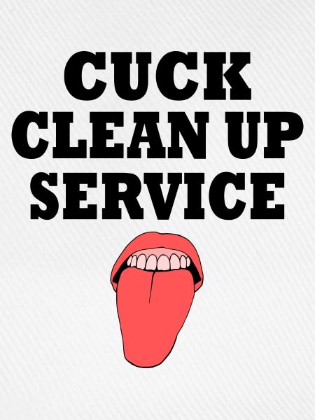 Cuckold cuck clean up service