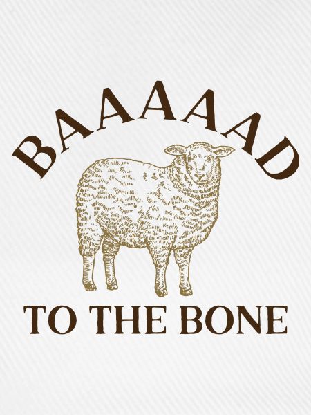 Baaaaad bis auf die Knochen