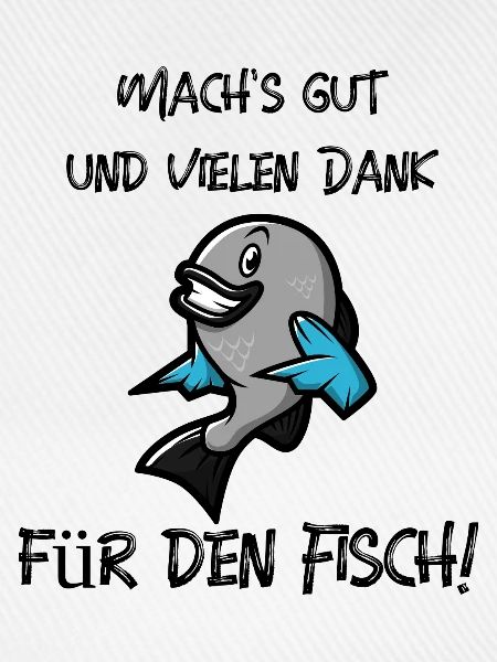 Vielen Dank für den Fisch