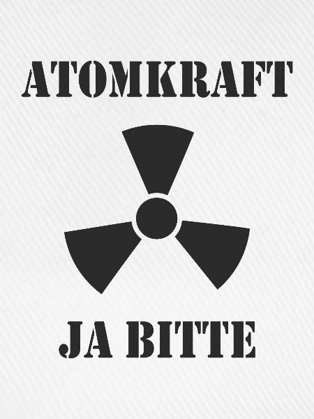 Atomkraft, Ja bitte